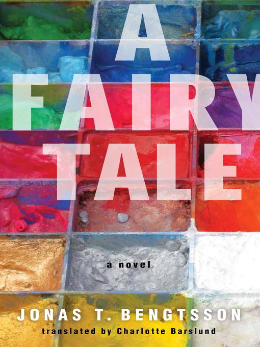 Title details for A Fairy Tale by Jonas T. Bengtsson - Available